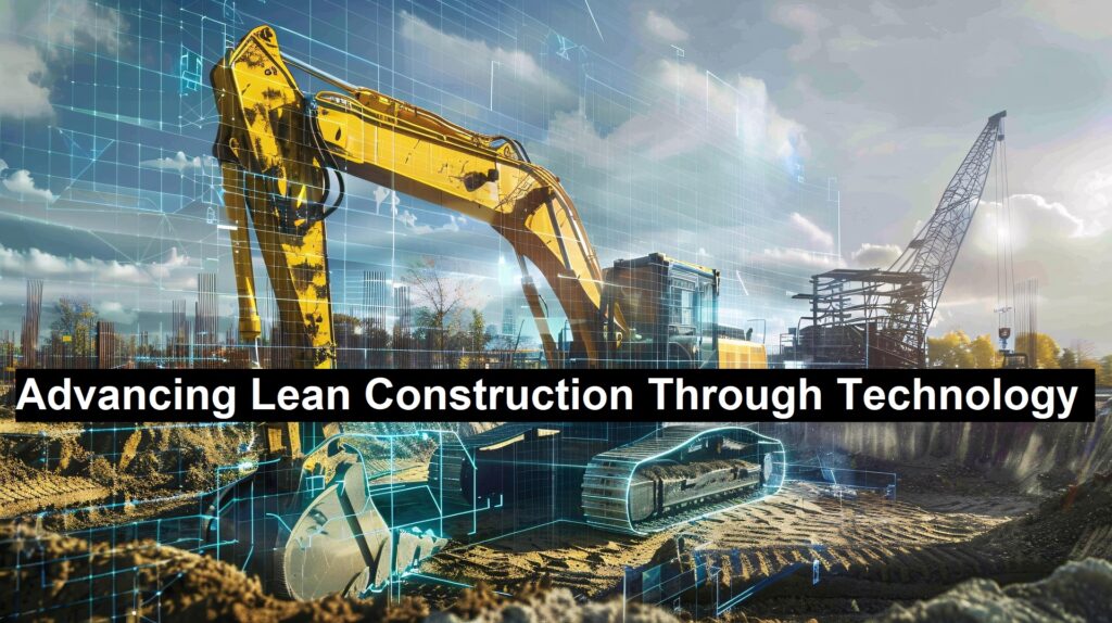 Construction Through Technology