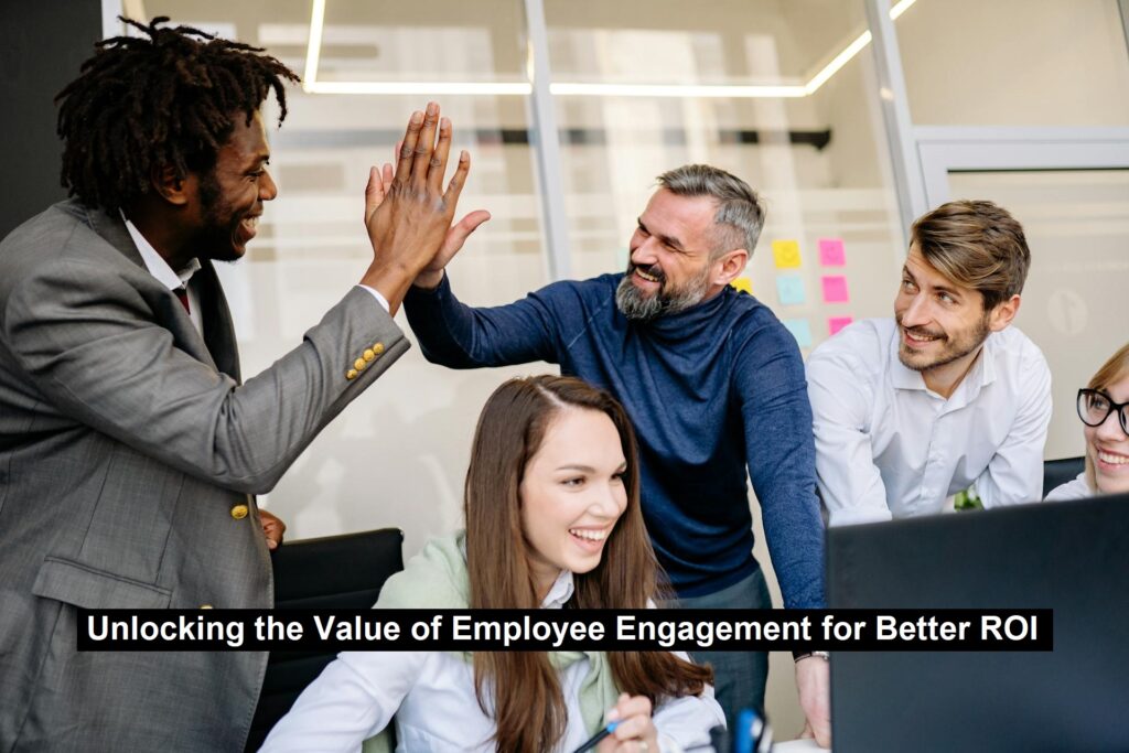 Value of Employee Engagement