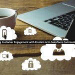Customer Engagement with Einstein AI